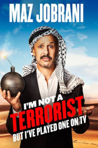 Maz Jobrani: Im Not a Terrorist But Ive Played One on TV (2015)