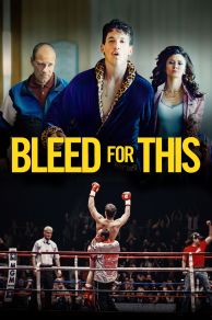 Bleed for This (2016)