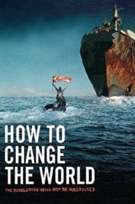 How to Change the World (2015)