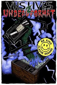 VHS Lives 2: Undead Format  (2017)