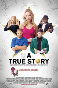 A True Story (2013)