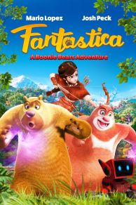 Fantastica: A Boonie Bears Adventure (2017)