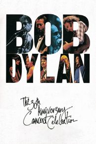 Bob Dylan: 30th Anniversary Concert Celebration (1993)