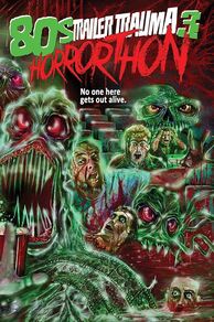 Trailer Trauma 3: 80s Horrorthon (2017)