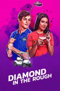 Diamond in the Rough (2022)