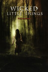 Wicked Little Things (2006)