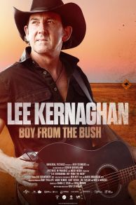 Lee Kernaghan: Boy from the Bush (2022)