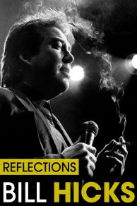 Bill Hicks: Reflections (2015)