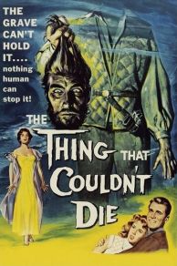 The Thing That Couldnt Die (1958)