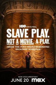 Slave Play. Not a Movie. A Play. (2024)