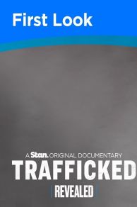 Revealed: Trafficked (2023)