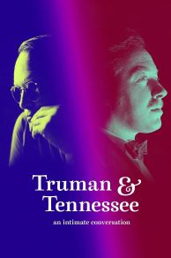 Truman & Tennessee: An Intimate Conversation (2020)