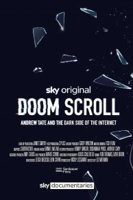 Doom Scroll: Andrew Tate and the Dark Side of the Internet (2024)