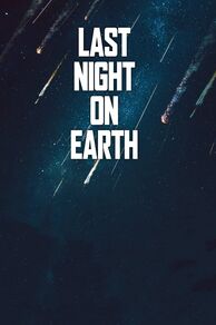 Last Night on Earth (2024)