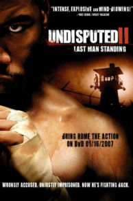 Undisputed 2: Last Man Standing (2006)