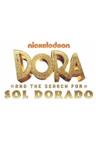 Dora and the Search for Sol Dorado (2025)