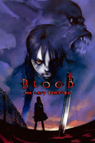 Blood: The Last Vampire (2000)