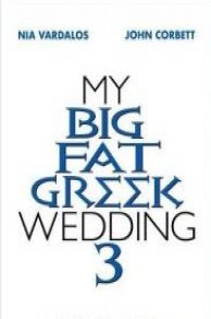 My Big Fat Greek Wedding 3 (2023)