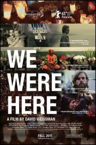 We Were Here (2011)