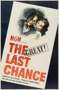 The Last Chance (1945)