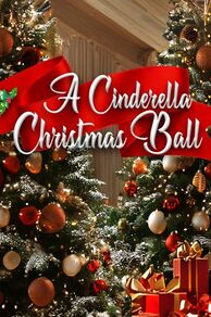 A Cinderella Christmas Ball (2024)