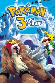 Pokémon 3 the Movie: Spell of the Unown (Gekijô-ban poketto monsutâ: Kesshô-tô no teiô) (2000)