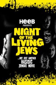 Night of the Living Jews (2008)