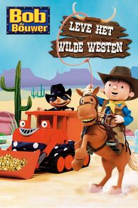 Bob the Builder: Built to Be Wild (2006)