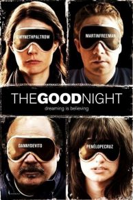 The Good Night (2007)