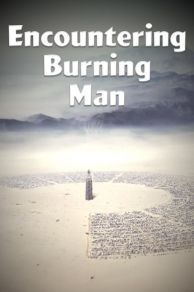 Encountering Burning Man (2010)