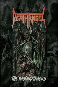 Death Angel: The Bastard Tracks (2021)