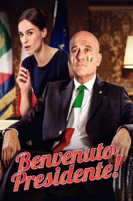 Welcome Mr. President (Benvenuto Presidente!) (2013)