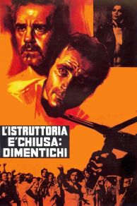 Listruttoria è chiusa: dimentichi (1971)