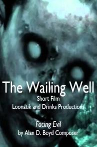 The Wailing Well (2010)