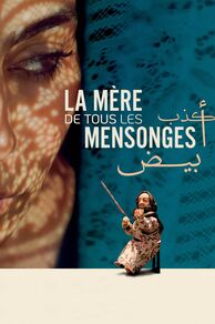 The Mother of All Lies (Kadib Abyad) (2023)