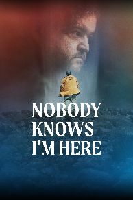 Nobody Knows Im Here (2020)