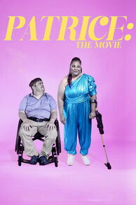 Patrice: The Movie (2024)