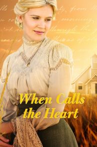 When Calls the Heart (2013)