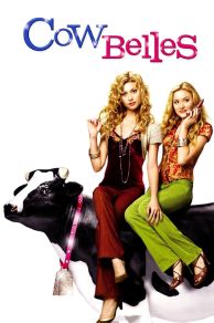 Cow Belles (2006)