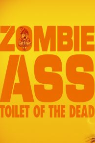 Zombie Ass: Toilet of the Dead (2011)