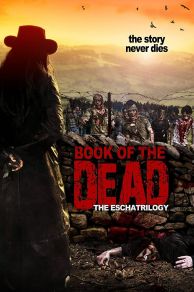 The Eschatrilogy: Book of the Dead (2012)