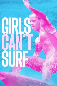 Girls Cant Surf (2020)