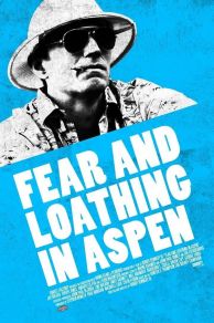 Fear and Loathing in Aspen (2021)