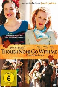 Though None Go with Me (2006)