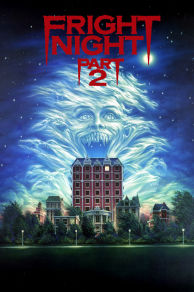 Fright Night Part 2 (1988)