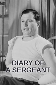 Diary of a Sergeant (1945)