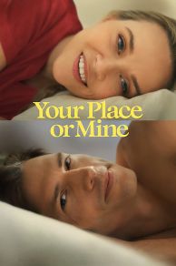 Your Place or Mine (2023)