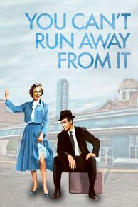 You Cant Run Away from It (1956)