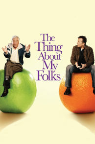 The Thing About My Folks (2005)