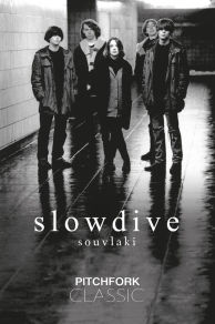 Slowdive: Souvlaki (2015)